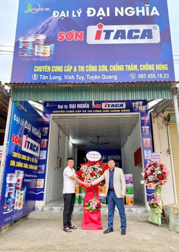 Chúc mừng khai trương Đại lý Đại Nghĩa - NPP sơn ITACA tại Tuyên Quang